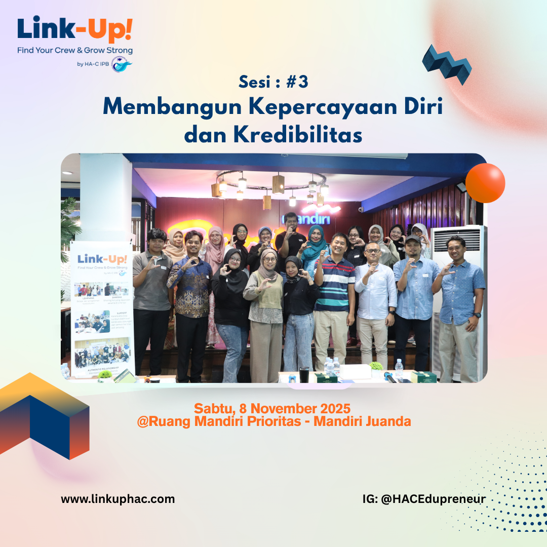 Sesi 3 LinkUp: Meningkatkan Kepercayaan Diri dan Kredibilitas